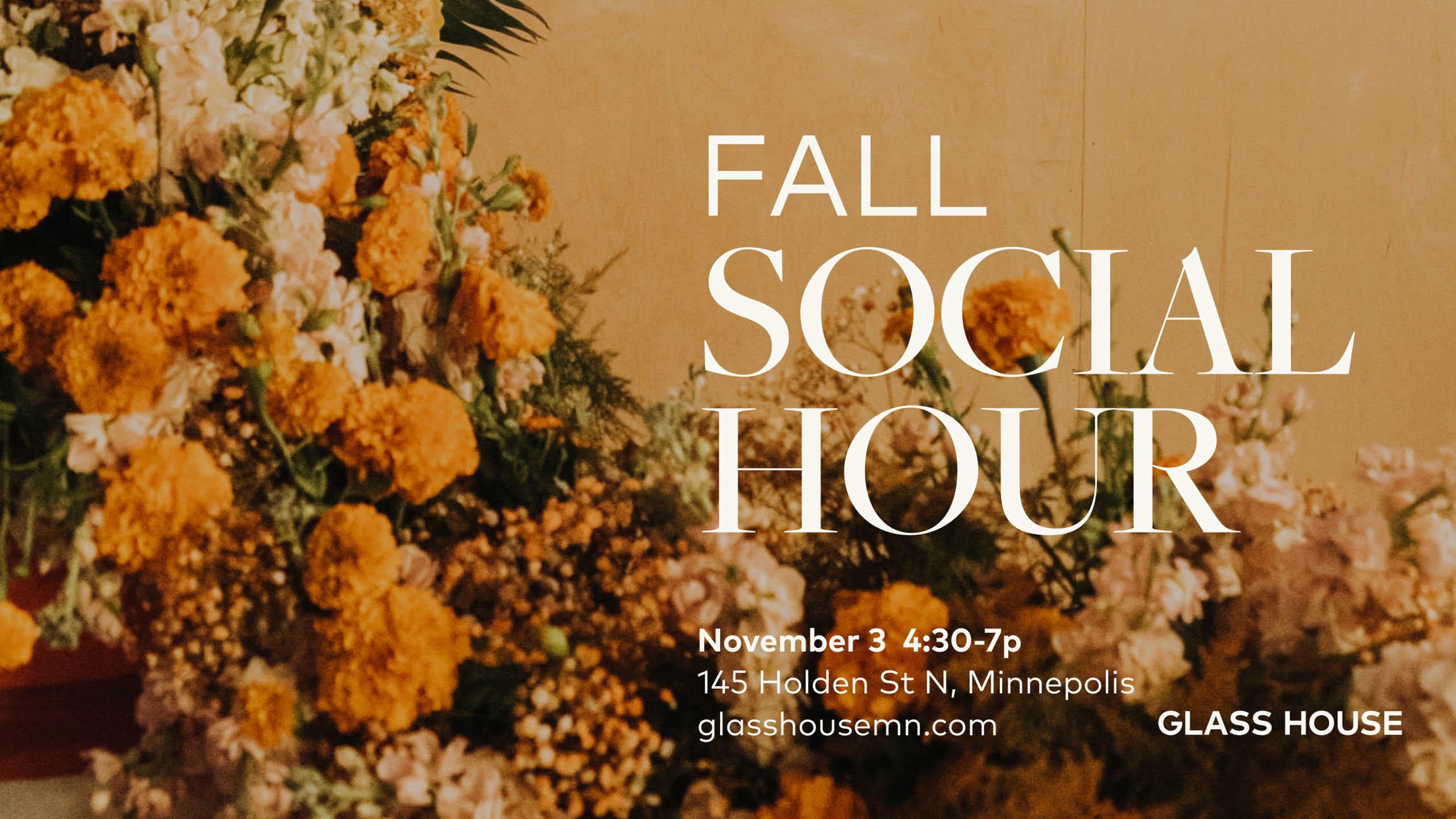 Glass House Fall Social Hour